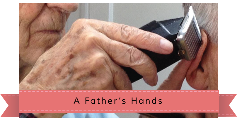 elderly man trimming hair, A Father's Hands story banner
